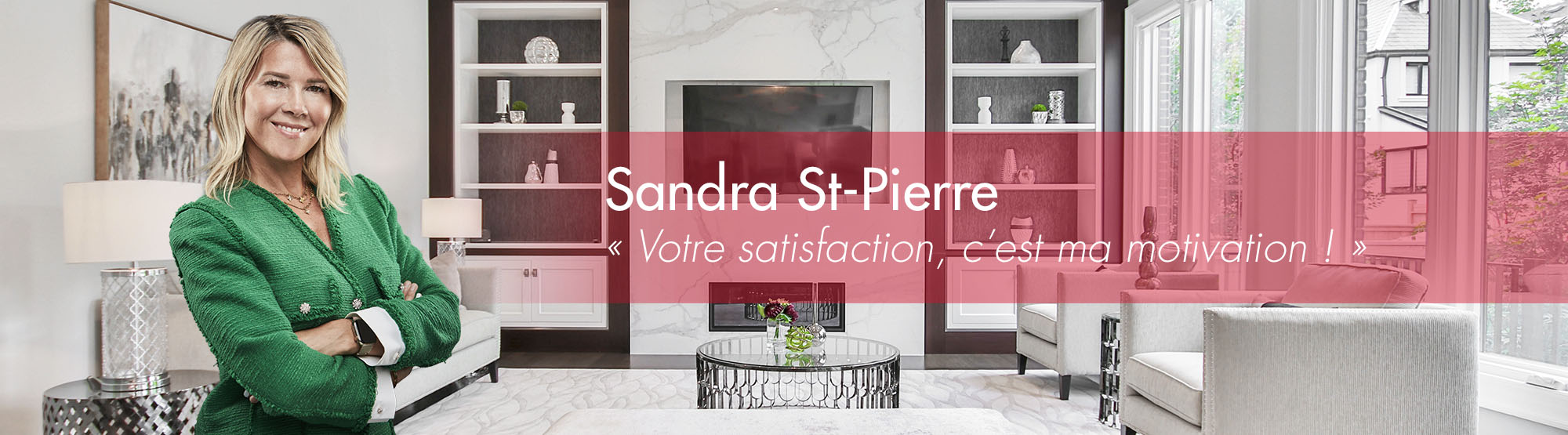 Sandra St-Pierre Inc. - Courtier immobilier agréé DA